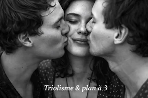 Triolisme & plan à 3